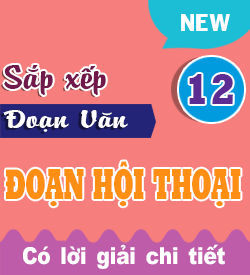 Xắp xếp Đoạn hội thoại - Đoạn văn
